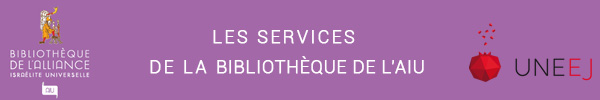 Les services de la Bibliothèque de l'Alliance Israélite Universelle